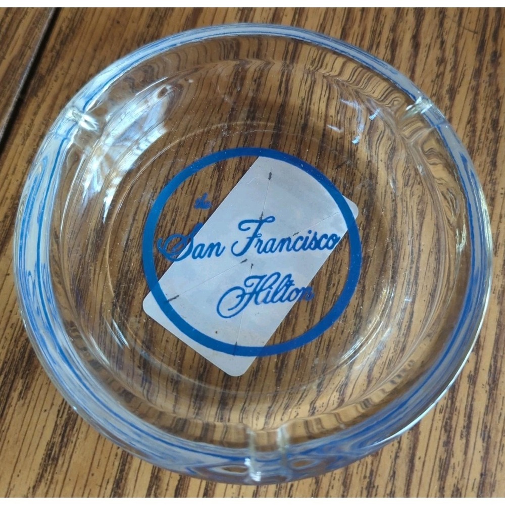Vintage Glass Advertising Ashtray The San Francisco Hilton
